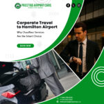 Corporate Travel to Hamilton Airport: Why Chauffeur Services Are the Smart Choice