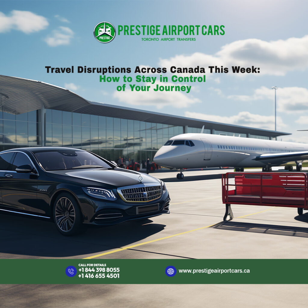 Travel Disruptions Across Canada This Week: How to Stay in Control of Your Journey